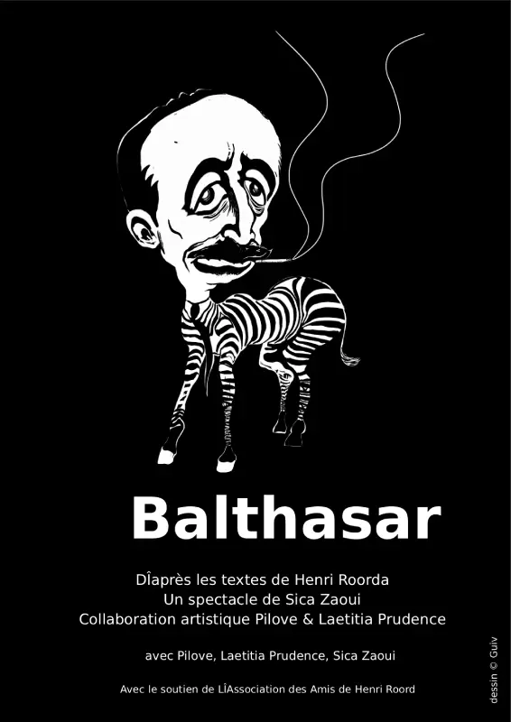 Visuel d'un spectacle de théâtre avec le titre, Balthasar, les informations le concernant et le dessin d'une créature fantastique mi-homme, mi-zèbre